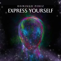 Domingo Perez - Express Yourself (DJ Global Byte Mix)