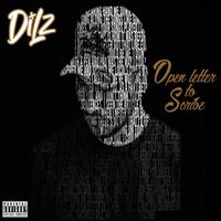 Dilz - Open Letter to Scribe (Explicit)