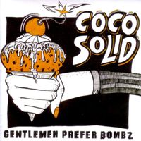 Coco Solid - Gentlemen Prefer Bombz (Explicit)