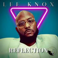 Lee Knox - Reflection
