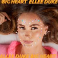 Ellee Duke - BIG HEART
