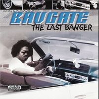 Bavgate - The Last Banger (Explicit)