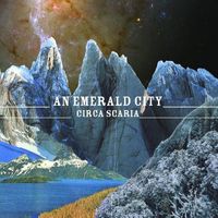An Emerald City - Circa Scaria