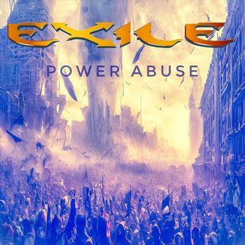 Exile - Power Abuse