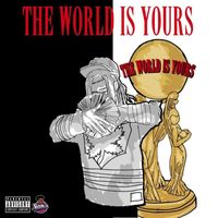 AB - The World Is Yours (Explicit)