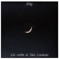 Esty - La Notte di San Lorenzo