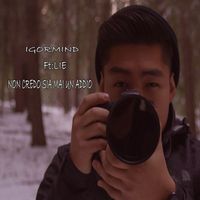 IgorMind featuring Lie - Credo non sia mai un addio