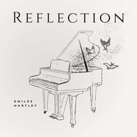 Emilee Hartley - Reflection