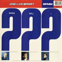 Jose Luis Bernat - When Will I