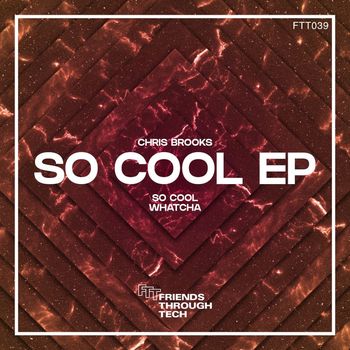 Chris Brooks - So Cool EP
