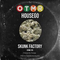 Housego - Skunk Factory