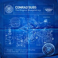 Conrad Subs - The Original Blueprint EP