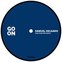 Samuel Delgado - Take Your Own Advice