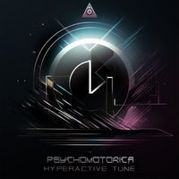 Psychomotorica - Hyperactive Tune