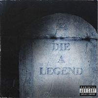 Baxx - Die a Legend (Explicit)