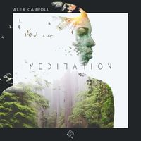 Alex Carroll - Meditation