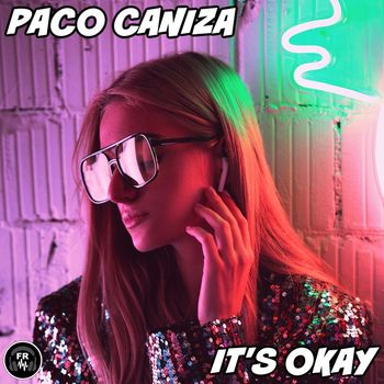 Paco Caniza - It's Okay