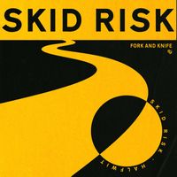 Fork and Knife - Skid Risk