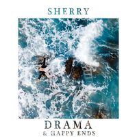 Sherry - Drama und Happy Ends