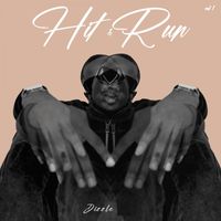 Dizzle - Hit & Run Vol.1