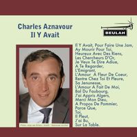 Charles Aznavour - Charles Aznavour: Il Y Avait