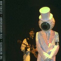 The Residents - 13th Anniversary Show (Live, Cleveland, January 1986)