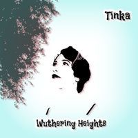 Tinka - Wuthering Heights