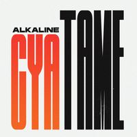 Alkaline - Cya Tame (Explicit)