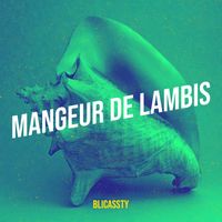 Blicassty - Mangeur de Lambis