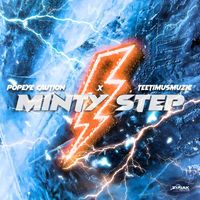 Popeye Caution, Teetimus - Minty Step