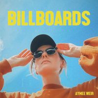 Aymee Weir - Billboards (Explicit)