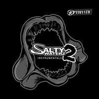 Optimystic - Salty Waterz 2 (Instrumentals)