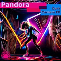Pandora - Dark Corners EP