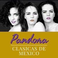 Pandora - Clasicas de Mexico