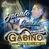 Gabino y su Banda Chica - Jacinto y el Sancho