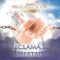 Memorias de un Despertar - Reclama Tu Libertad (Edición Deluxe)