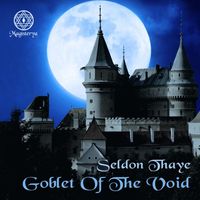 Seldon Thaye - Goblet of the Void