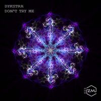 Dykstra - Don't Try Me