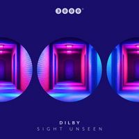 Dilby - Sight Unseen