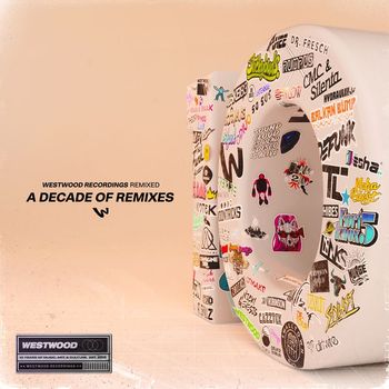 Westwood Recordings - Westwood Recordings Remixed - A Decade of Remixes (Explicit)