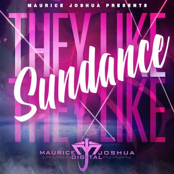 Sundance - They Like