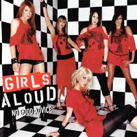 Girls Aloud - No Good Advice EP (Explicit)