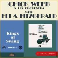 Chick Webb & His Orchestra - Kings of Swing Vol.8: Chick Webb & his Orchestra (Original Recordings from the Golden Swing Era of 1937 & 1938)