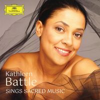 Kathleen Battle - Kathleen Battle sings Sacred Music (Kathleen Battle Edition, Vol. 13)