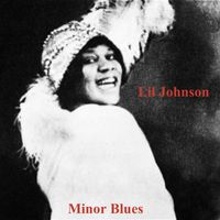 Lil Johnson - Minor Blues