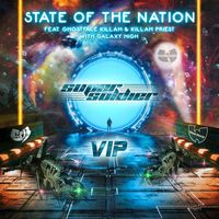 State of the Nation - Super Soldier (VIP Remix)
