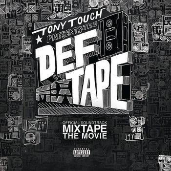Tony Touch - Tony Touch Presents: The Def Tape (Explicit)