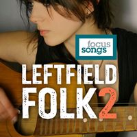 Dave Ellis, Boo Howard - Leftfield Folk 2