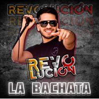 Revolución - La Bachata
