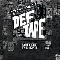 Tony Touch - Tony Touch Presents: The Def Tape
